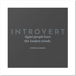 Introvert: Stephen Hawking on Quiet and the Mind Posters and Art